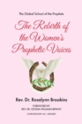 Image for Rebirth of the Women&#39;s Prophetic Voices