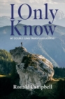 Image for I Only Know