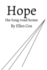 Image for Hope the Long Road Home