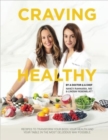 Image for Craving Healthy : Recipes to transform your body, health and table in the most delicious way.
