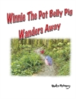 Image for Winnie the Pot Belly Pig Wanders Away