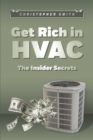 Image for Get Rich in HVAC: The Insider Secrets