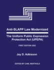 Image for Anti-SLAPP Law Modernized: The Uniform Public Expression Protection Act