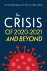 Image for Crisis of 2020-2021 and Beyond