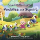 Image for The Adventures of Puddles and Squirt