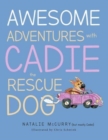 Image for Awesome Adventures With Cadie the Rescue Dog