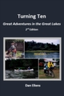 Image for Turning Ten: Great Adventures in the Great Lakes - 2nd Edition