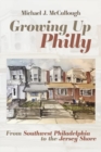Image for Growing Up Philly