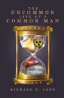 Image for Uncommon Life Of a Common Man