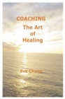 Image for COACHING : The Art of Healing