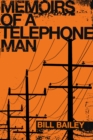 Image for MEMOIRS OF A TELEPHONE MAN
