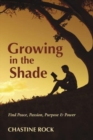 Image for Growing in the Shade