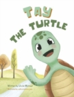 Image for Tay the Turtle