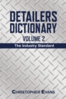 Image for Detailers Dictionary Volume 2: The Industry Standard