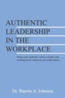 Image for Authentic Leadership in the Workplace
