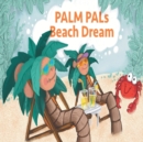 Image for Palm Pals Beach Dream