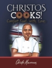 Image for Christos cooks!  : comfort food with love