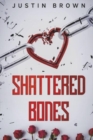 Image for Shattered Bones