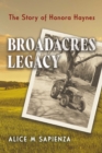 Image for Broadacres Legacy: The Story of Honora Haynes