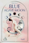 Image for (Once in a...) Blue Agave Moon