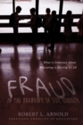 Image for Fraud in the Shadows of our Society: What is Unknown About Educating is Hurting Us All