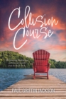 Image for Collision Course: 100 Morning Meditations on Personal Growth from the Back Deck