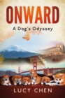 Image for Onward: A Dog&#39;s Odyssey