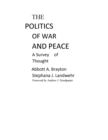 Image for Politics of War and Peace: A Survey of Thought
