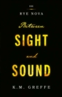 Image for Rye Nova: Between Sight and Sound