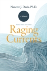 Image for Raging Currents: Mental Illness and Family