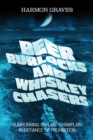 Image for BEER BURLOCKS AND WHISKEY CHASERS: RUMRUNNING ON LAKE CHAMPLAIN IN DEFIANCE OF PROHIBITION
