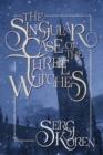 Image for Singular Case of the Three Witches