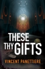 Image for These Thy Gifts