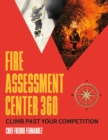 Image for Fire Assessment Center 360: Climb Past Your Competition