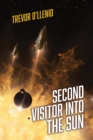 Image for Second Visitor Into the Sun
