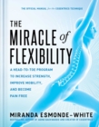 Image for The Miracle of Flexibility