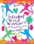Image for Succulent Wild Woman (25th Anniversary Edition)