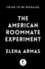 Image for The American Roommate Experiment : A Novel