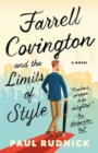 Image for Farrell Covington and the Limits of Style: A Novel