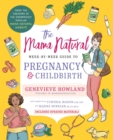 Image for The Mama Natural Week-by-Week Guide to Pregnancy and Childbirth