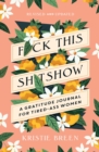 Image for F*ck This Sh*tshow