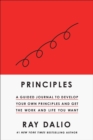 Image for Principles : Your Guided Journal (Create Your Own Principles to Get the Work and Life You Want)