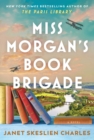 Image for Miss Morgan&#39;s Book Brigade