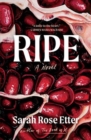 Image for Ripe : A Novel