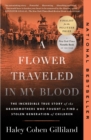 Image for A Flower Traveled in My Blood