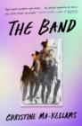 Image for The band: a novel