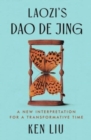 Image for Laozi&#39;s Dao de jing  : a new interpretation for a transformative time