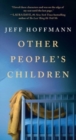Image for Other People&#39;s Children : A Novel