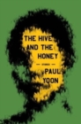 Image for The Hive and the Honey