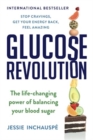 Image for Glucose Revolution : The Life-Changing Power of Balancing Your Blood Sugar